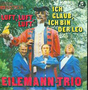 Cover Eilemann-Trio - Ich Glaub, Ich Bin Der Leo (7, Single) Schallplatten Ankauf