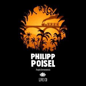 Cover Philipp Poisel - Projekt Seerosenteich (Live CD) (2xCD, Album, Dlx, Enh) Schallplatten Ankauf