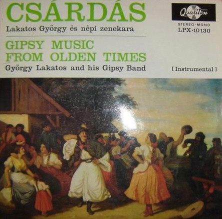 Cover Lakatos György És Népi Zenekara - Csárdás - Gipsy Music From Olden Times (LP, Album) Schallplatten Ankauf