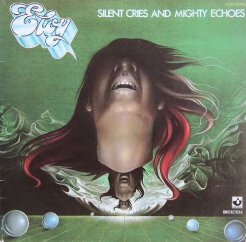 Cover Eloy - Silent Cries And Mighty Echoes (LP, Album, Gat) Schallplatten Ankauf