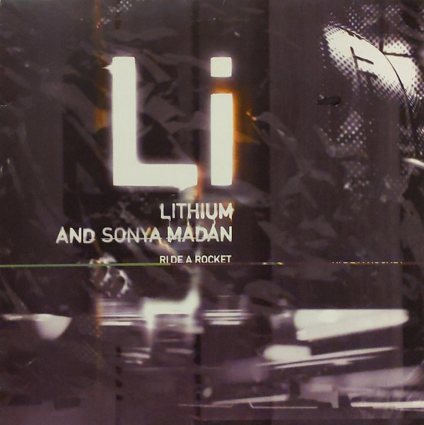 Bild Lithium And Sonya Madan - Ride A Rocket (12) Schallplatten Ankauf