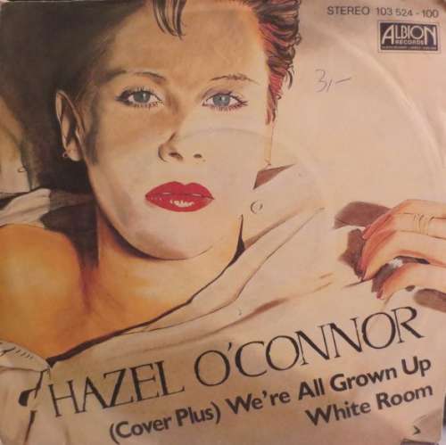 Cover Hazel O'Connor - (Cover Plus) We're All Grown Up (7, Single) Schallplatten Ankauf