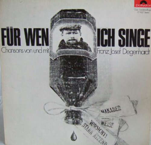 Cover Franz Josef Degenhardt - Für Wen Ich Singe (LP, Comp, Club) Schallplatten Ankauf