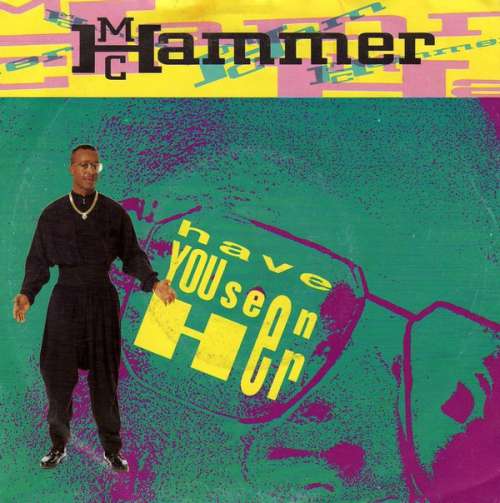 Cover MC Hammer - Have You Seen Her (7, Single) Schallplatten Ankauf