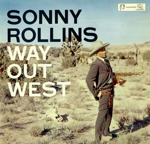 Cover Sonny Rollins - Way Out West (LP, Album, RE) Schallplatten Ankauf