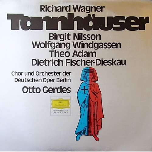 Cover Richard Wagner / Birgit Nilsson / Wolfgang Windgassen / Theo Adam / Dietrich Fischer-Dieskau / Otto Gerdes - Tannhäuser (LP, Album) Schallplatten Ankauf