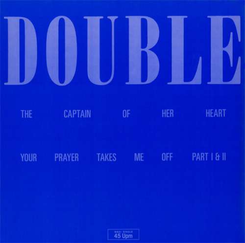 Cover Double - Your Prayer Takes Me Off / The Captain Of Her Heart (12, Maxi) Schallplatten Ankauf