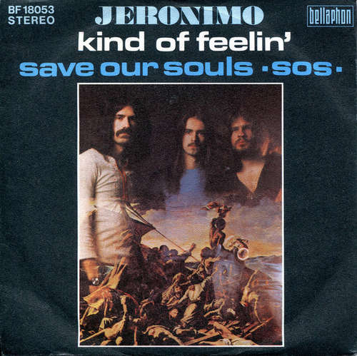 Cover Jeronimo (2) - Kind Of Feelin' (7, Single) Schallplatten Ankauf