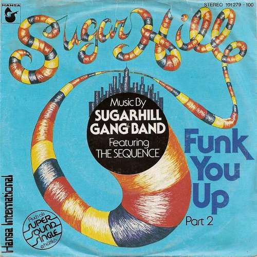 Cover Sugarhill Gang Band Featuring The Sequence - Funk You Up (Part 2) (7, Single) Schallplatten Ankauf