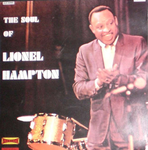 Bild Lionel Hampton Et Son Sextette* - The Soul Of Lionel Hampton (LP, RE) Schallplatten Ankauf