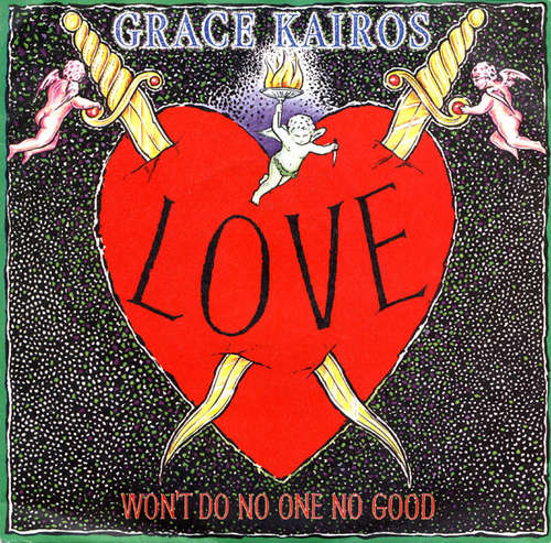 Cover Grace Kairos - Love Won't Do No One No Good (7, Single) Schallplatten Ankauf