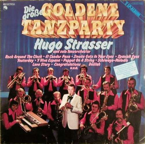 Bild Hugo Strasser Und Sein Tanzorchester - Die Grosse Goldene Tanzparty (2xLP, Comp, Gat) Schallplatten Ankauf