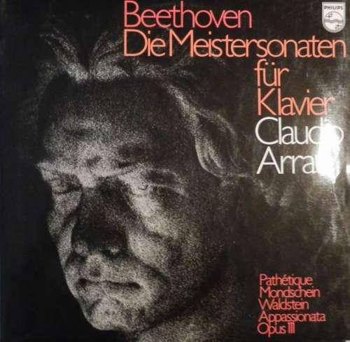 Cover Beethoven* - Claudio Arrau - Die Meistersonaten Für Klavier - Pathétique, Mondschein, Waldstein, Appassionata, Opus 111 (2xLP, Comp, Gat) Schallplatten Ankauf