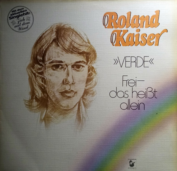 Cover Roland Kaiser - Verde Frei - Das Heißt Allein (LP, Album, RE) Schallplatten Ankauf