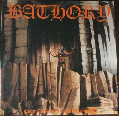 Cover Bathory - Under The Sign Of The Black Mark (LP, Album) Schallplatten Ankauf