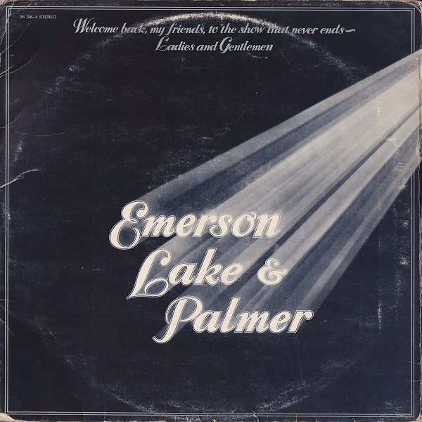 Bild Emerson, Lake & Palmer - Welcome Back My Friends To The Show That Never Ends - Ladies And Gentlemen (3xLP, Album, Club) Schallplatten Ankauf