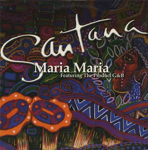 Cover Santana Featuring The Product G&B - Maria Maria (12) Schallplatten Ankauf