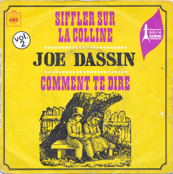 Cover Joe Dassin - Siffler Sur La Colline / Comment Te Dire (7, Single) Schallplatten Ankauf