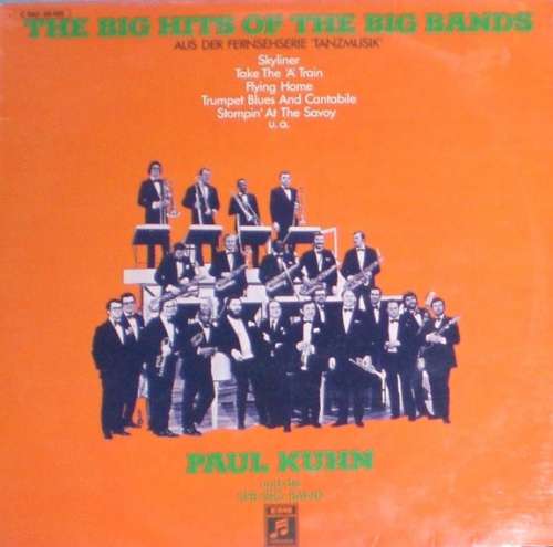 Cover Paul Kuhn Und Die SFB Big Band - The Big Hits Of The Big Bands (LP, Album) Schallplatten Ankauf