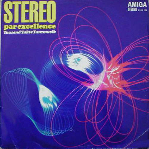 Cover AMIGA Studio Orchester & Gerd Michaelis-Chor - Stereo Par Excellence (Tausend Takte Tanzmusik) (LP) Schallplatten Ankauf