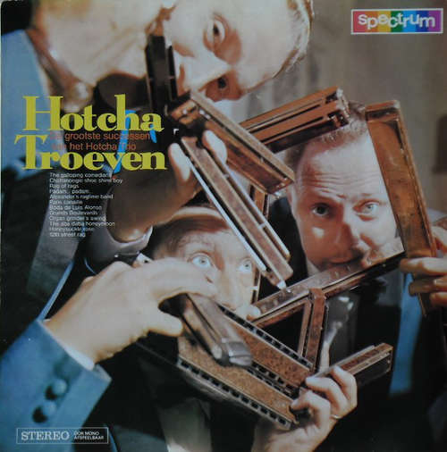 Bild Hotcha Trio* - Hotcha Troeven - De Grootste Successen Van Het Hotcha Trio (LP, Comp) Schallplatten Ankauf