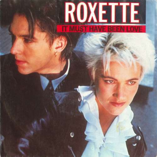Cover Roxette - It Must Have Been Love (7, Single) Schallplatten Ankauf