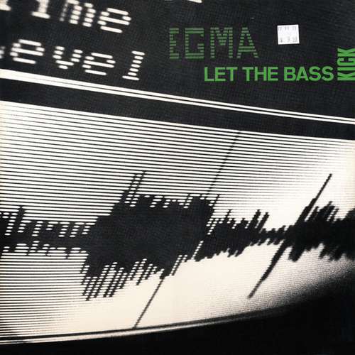 Cover Egma - Let The Bass Kick (12) Schallplatten Ankauf