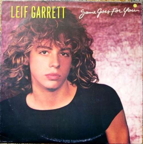 Cover Leif Garrett - Same Goes For You (LP, Album) Schallplatten Ankauf