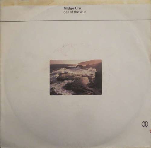 Cover Midge Ure - Call Of The Wild (7, Single) Schallplatten Ankauf