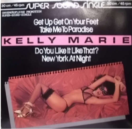Cover Kelly Marie - Get Up Get On Your Feet (12, Single, Promo, Sup) Schallplatten Ankauf