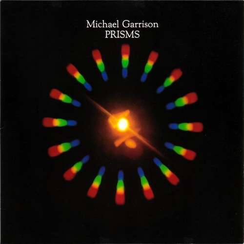 Cover Michael Garrison - Prisms (LP, Album) Schallplatten Ankauf