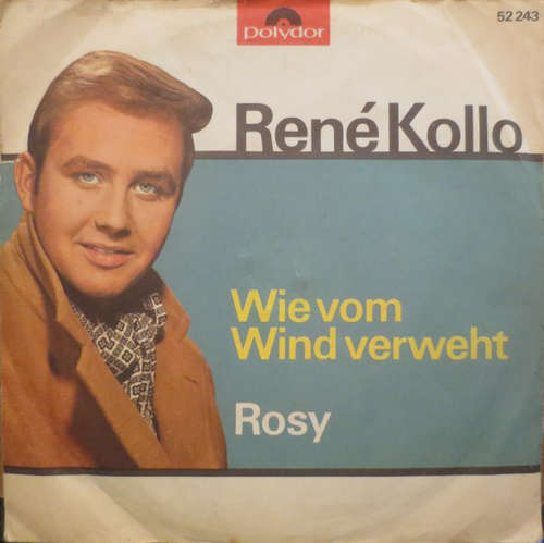 Cover René Kollo - Wie Vom Wind Verweht / Rosy (7, Single, Mono) Schallplatten Ankauf