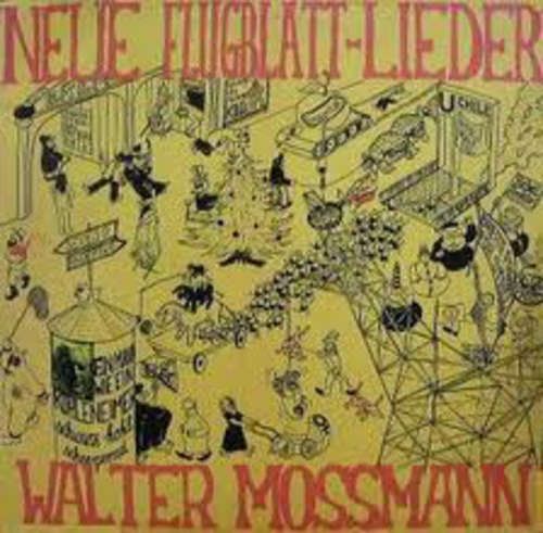 Cover Walter Mossmann - Neue Flugblatt-Lieder (LP) Schallplatten Ankauf