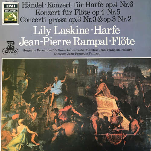 Cover Orchestre De Chambre Jean-François Paillard, Händel* With Lily Laskine, Jean-Pierre Rampal - Konzert Für Harfe Op. 4 Nr. 6 / Konzert Für Flöte Op. 4, Nr. 5 / Concerto Grossi Op.3 Nr. 3 & Op. Nr. 2 (LP) Schallplatten Ankauf