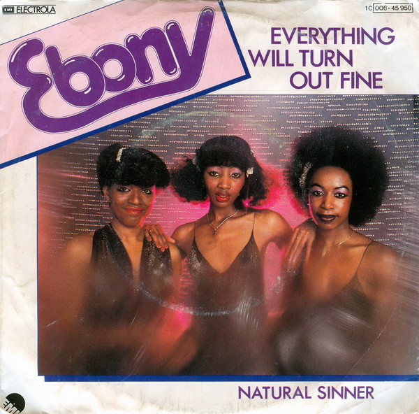 Cover Ebony (10) - Everything Will Turn Out Fine / Natural Sinner (7) Schallplatten Ankauf