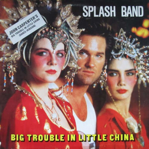 Cover The Splash Band - Big Trouble In Little China (12) Schallplatten Ankauf