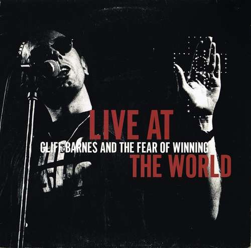 Cover Cliff Barnes And The Fear Of Winning - Live At The World (LP) Schallplatten Ankauf