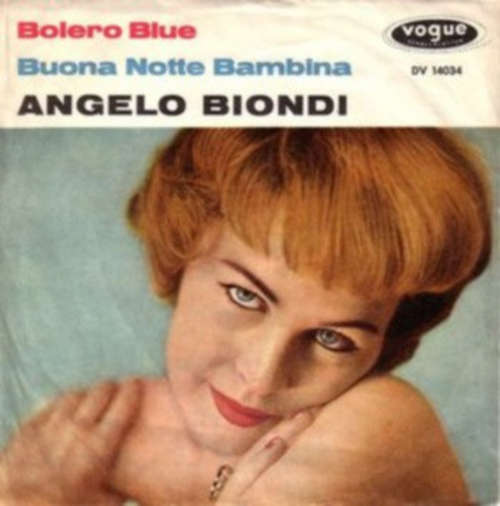 Cover Angelo Biondi - Bolero Blue / Buona Notta Bambino (7, Single) Schallplatten Ankauf