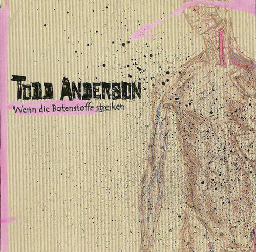 Cover Todd Anderson (4) - Wenn Die Botenstoffe Streiken (LP, Album, Num, Pin) Schallplatten Ankauf