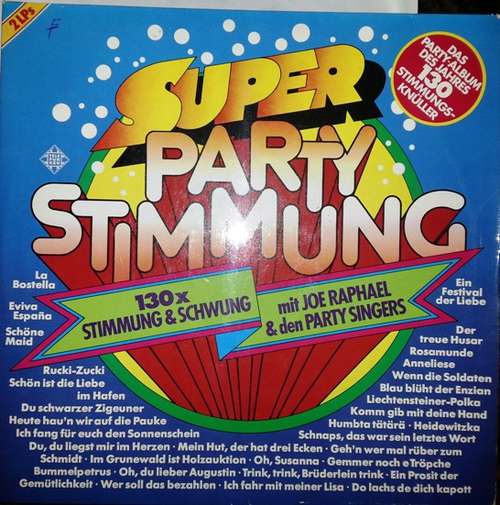 Bild Joe Raphael Und Die Party-Singers - Super Party Stimmung / Super-Stimmungs-Knüller (2xLP, Album, Gat) Schallplatten Ankauf