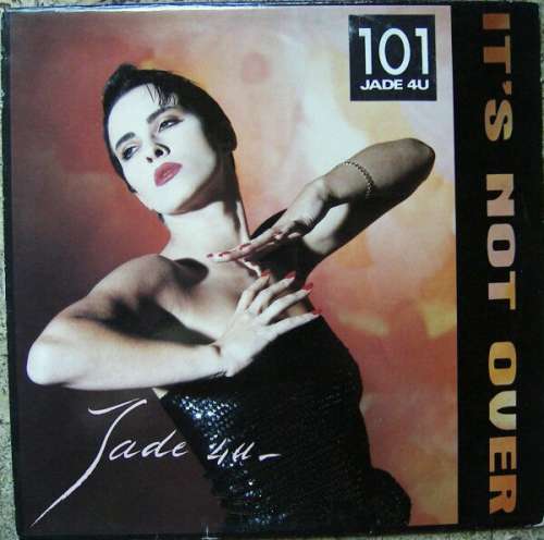 Cover Jade 4 U* - It's Not Over (12) Schallplatten Ankauf