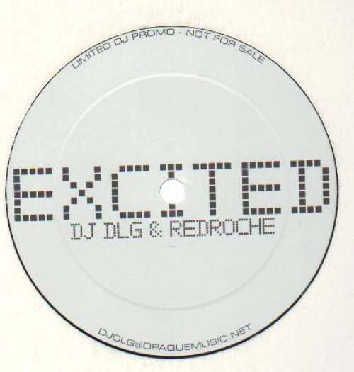 Cover DJ DLG & RedRoche - Excited / Touch Me (12, Ltd, Promo) Schallplatten Ankauf