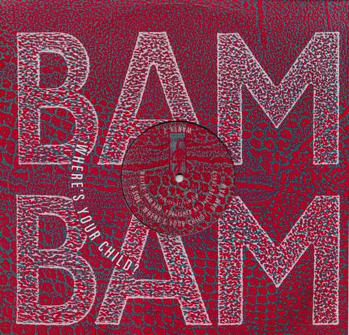 Cover Bam Bam - Where's Your Child? (12) Schallplatten Ankauf