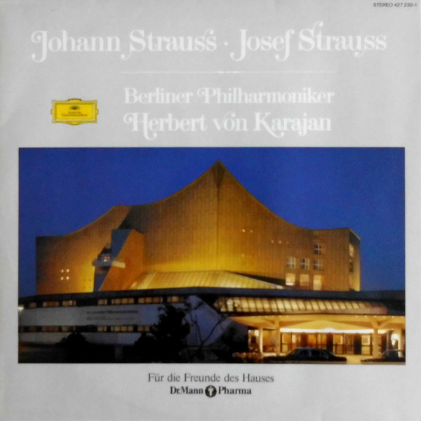 Cover Johann Strauss* & Josef Strauss* & Johann Strauss* - Berliner Philharmoniker / Herbert von Karajan - Johann Strauss • Josef Strauss (LP, Comp, RM) Schallplatten Ankauf