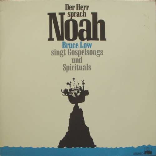 Cover Bruce Low - Der Herr Sprach Noah (Bruce Low Singt Gospelsongs Und Spirituals) (LP, Album) Schallplatten Ankauf