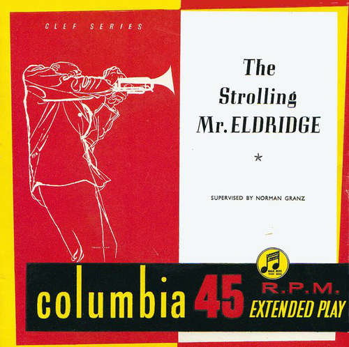 Cover Roy Eldridge, The Oscar Peterson Trio - The Strolling Mr. Eldridge (7, EP) Schallplatten Ankauf