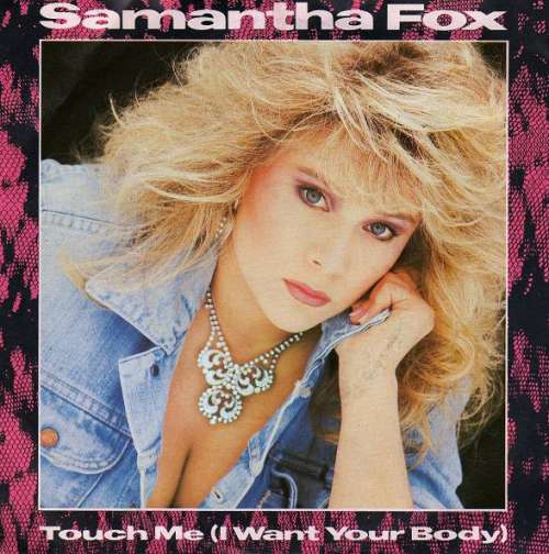 Bild Samantha Fox - Touch Me (I Want Your Body) (7, Single) Schallplatten Ankauf
