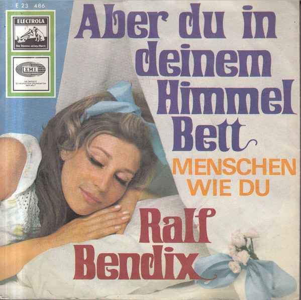 Cover Ralf Bendix - Aber Du In Deinem Himmelbett (7, Single) Schallplatten Ankauf