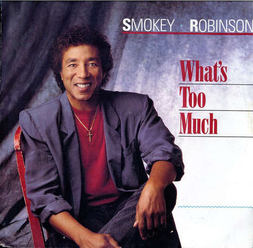 Cover Smokey Robinson - What's Too Much (7, Single) Schallplatten Ankauf