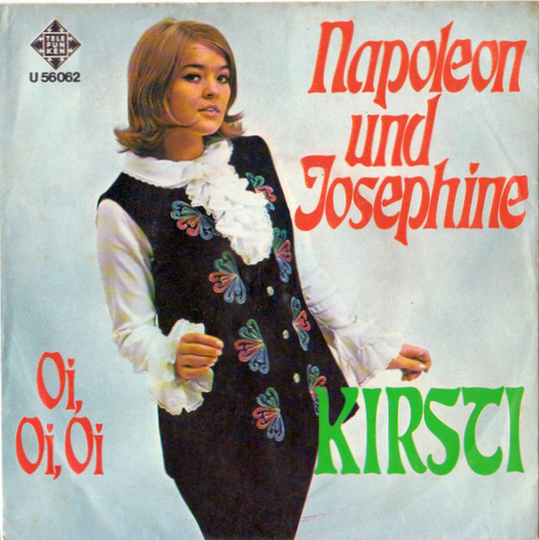 Cover Kirsti* - Napoleon Und Josephine (7, Single) Schallplatten Ankauf